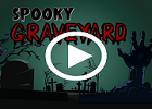 Spooky Graveyard Walkthrough