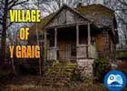 Village of Y Graig Walkthrough
